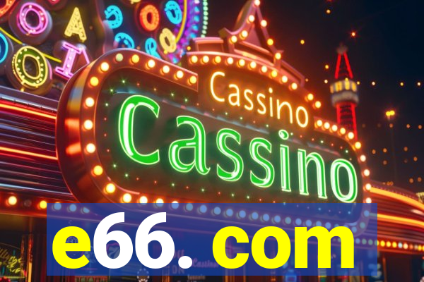 e66. com